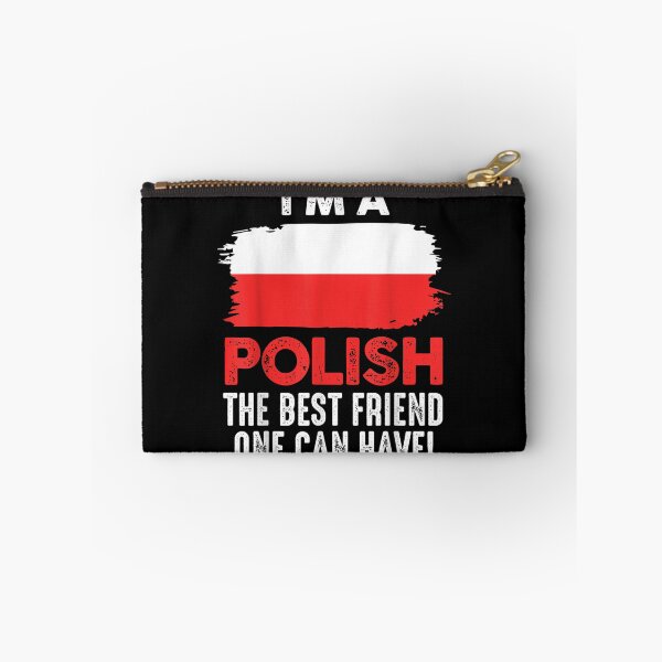 Item preview, I'm A Polish The Best Friend One Can Have Polish  designed and sold by laurenm233.