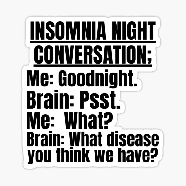 Item preview, Insomnia Awareness, Insomnia Warrior, Insomniac, Insomnia Support, Insomnia Quote, Insomnia Gift designed and sold by ILLTOOCHILL.