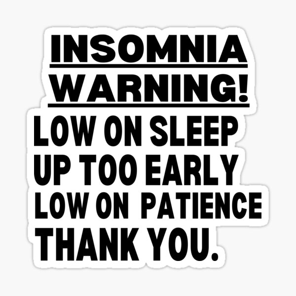 Item preview, Insomnia Awareness, Insomnia Warrior, Insomniac, Insomnia Support, Insomnia Quote, Insomnia Gift designed and sold by ILLTOOCHILL.