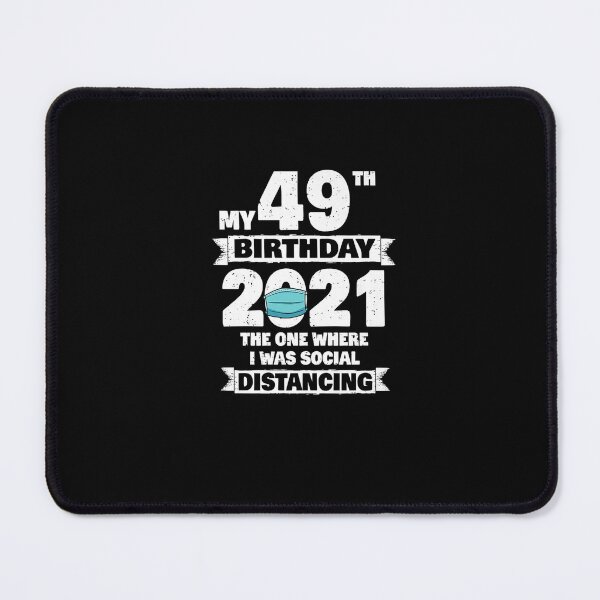 Item preview, My 49th Birthday 2021 The One Where I Was Social Distancing Premium  designed and sold by BonnieMccoys.