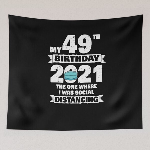 Item preview, My 49th Birthday 2021 The One Where I Was Social Distancing Premium  designed and sold by BonnieMccoys.