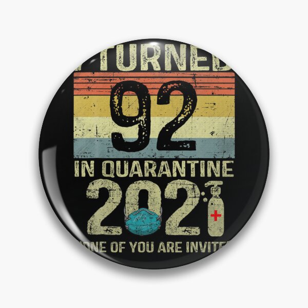 Item preview,  I Turned 92 In Quarantine 2021 Shirt 92nd Birthday Gift  designed and sold by BonnieMccoys.