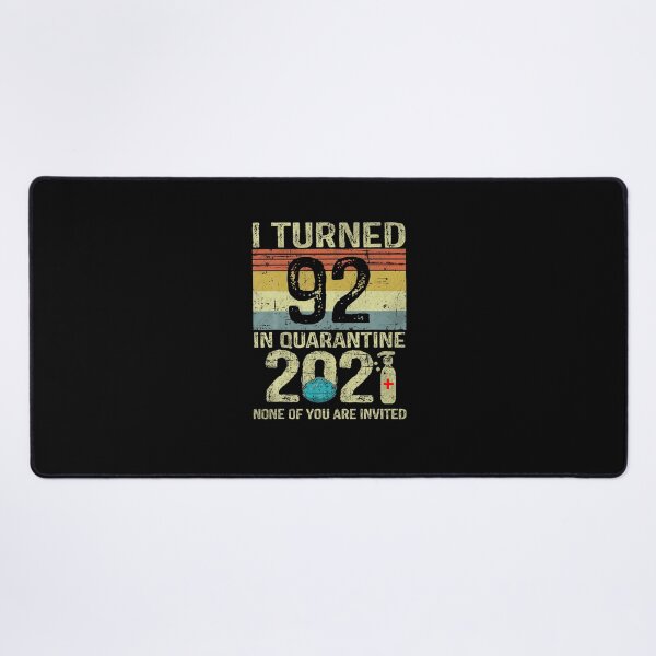 Item preview, I Turned 92 In Quarantine 2021 Shirt 92nd Birthday Gift designed and sold by BonnieMccoys.