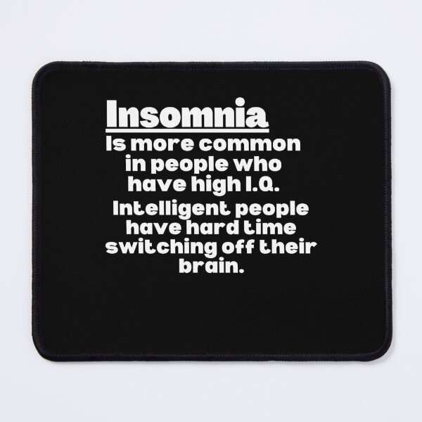 Item preview, Insomnia Awareness, Insomnia Warrior, Insomniac, Insomnia Support, Insomnia Quote, Insomnia Gift designed and sold by ILLTOOCHILL.