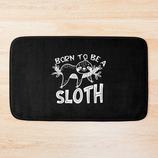 Item preview, Born To Be A Sloth Funny Sloth Lover Cute Animal  designed and sold by laurenm233.
