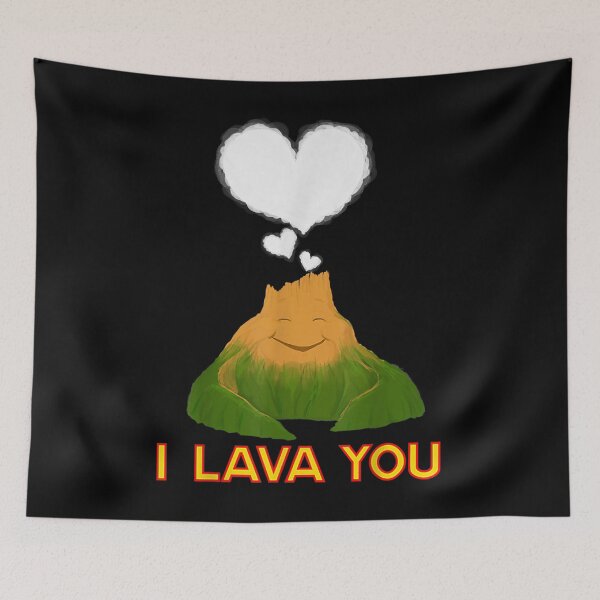 Item preview, Funny Quote I Lava You  designed and sold by laurenm233.