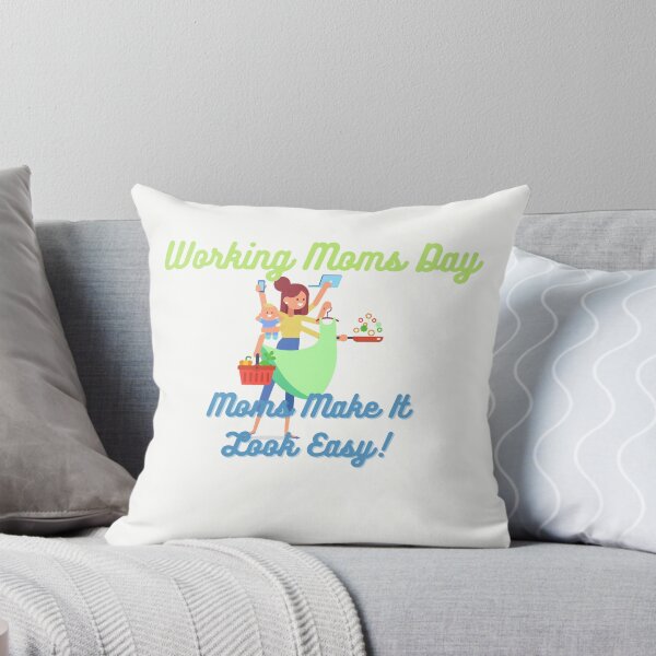 Item preview, Working Moms Day | Every Mom Is A Working Mom designed and sold by SolSel ⭐⭐⭐⭐⭐.