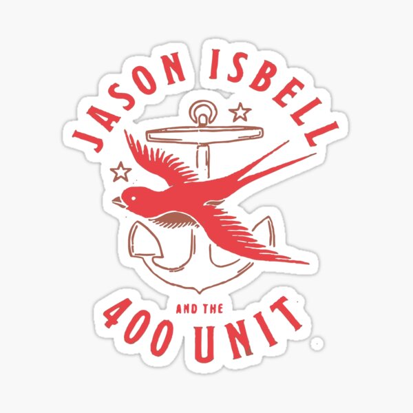 Item preview, Jason Isbell And The 400 Unit  designed and sold by goodxbadx.