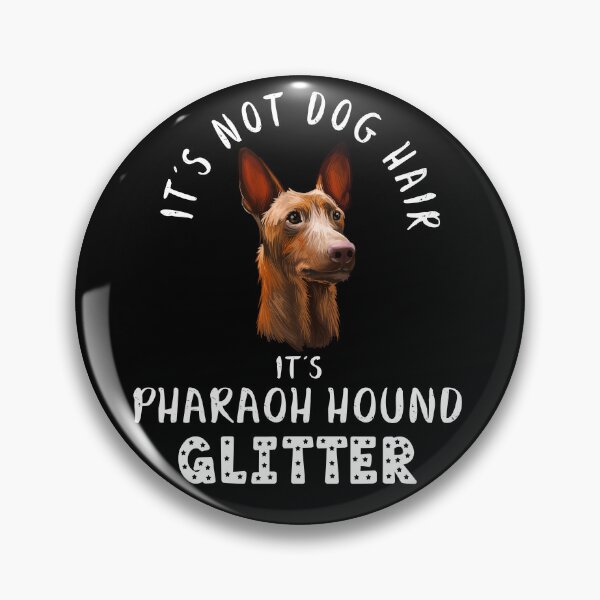 Item preview, It's not dog hair it's PHARAOH HOUND glitter funny dog quote designed and sold by theshirtinator.