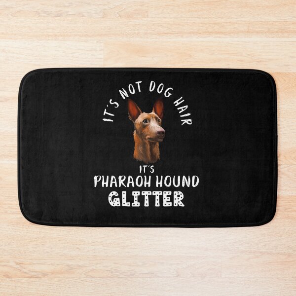 Item preview, It's not dog hair it's PHARAOH HOUND glitter funny dog quote designed and sold by theshirtinator.