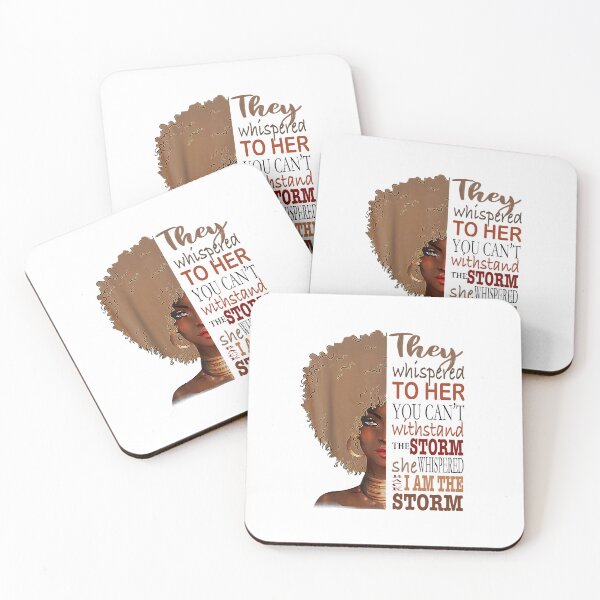 Item preview,  She Whispered Back I Am The Storm Black History Month designed and sold by DN Shop ★★★★★.