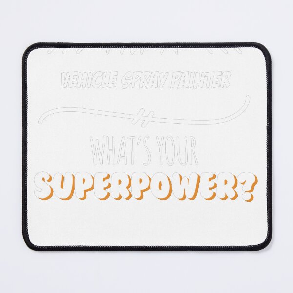 Item preview, Vehicle Spray Painter Funny Superpower Slogan Gift for every Vehicle designed and sold by PATRICIAa10.