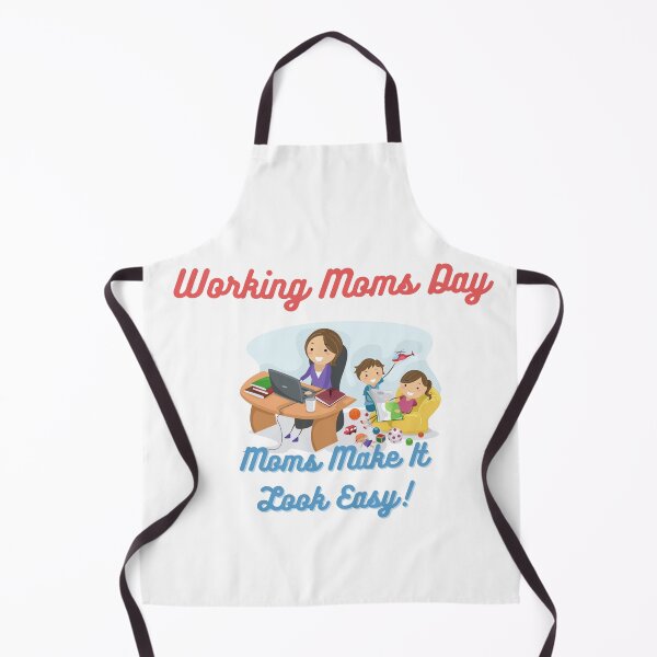 Item preview, Working Moms Day | Every Mom Is A Working Mom designed and sold by SolSel ⭐⭐⭐⭐⭐.