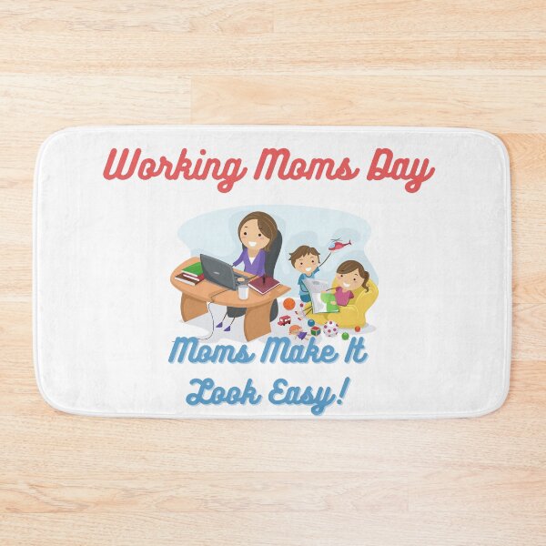 Item preview, Working Moms Day | Every Mom Is A Working Mom designed and sold by SolSel ⭐⭐⭐⭐⭐.