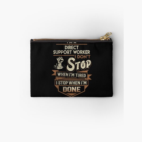 Item preview, Direct Support Worker T Shirt - I Stop When Done Job Gift Item Tee designed and sold by natalinedk.