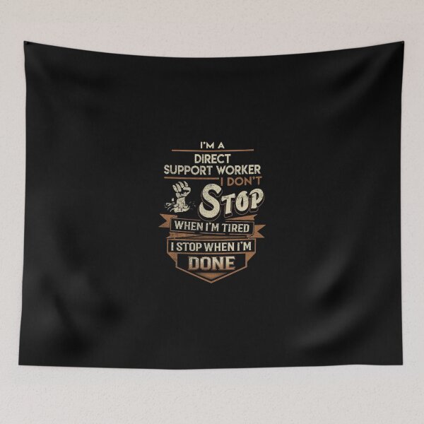 Item preview, Direct Support Worker T Shirt - I Stop When Done Job Gift Item Tee designed and sold by natalinedk.
