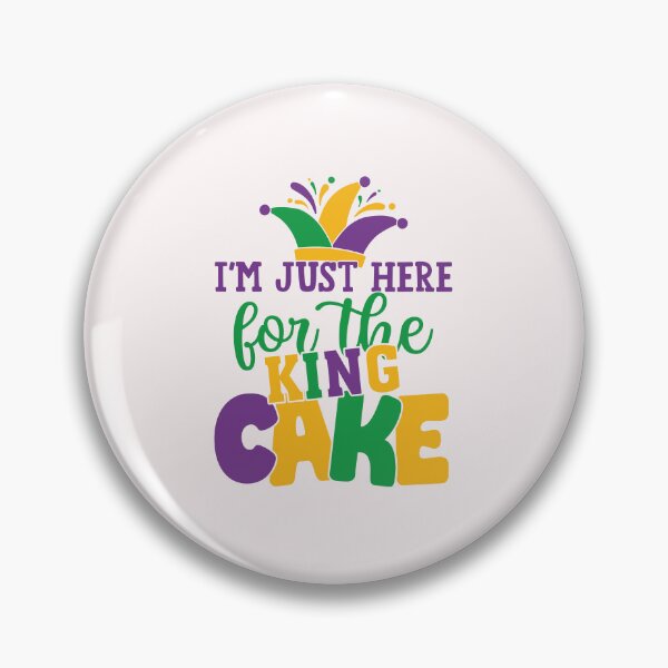 Item preview, Funny Mardi Gras Quote - I'm Just Here For The King Cake  designed and sold by Theparticular.
