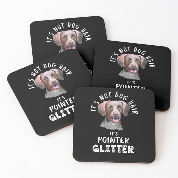 Item preview, It's not dog hair it's POINTER glitter funny dog quote designed and sold by theshirtinator.