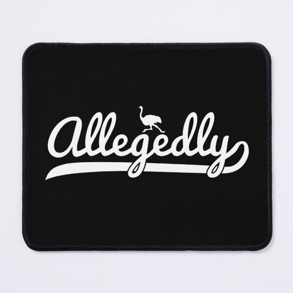 Item preview, letterkenny allegedly ostrich designed and sold by DisenyosDeMike.