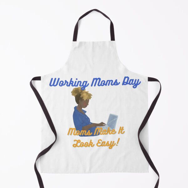 Item preview, Working Moms Day | Every Mom Is A Working Mom designed and sold by SolSel ⭐⭐⭐⭐⭐.