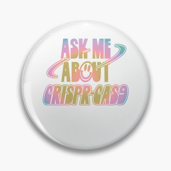 Item preview, Ask Me About CRISPR-Cas9 designed and sold by orlumbuspirate.