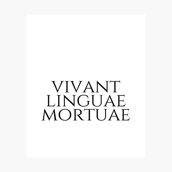 Item preview, Long Live Dead Languages - Vivant Linguae Mortuae - Latin Sayings - Black designed and sold by ElementJourney.