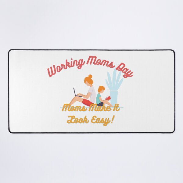 Item preview, Working Moms Day | Every Mom Is A Working Mom designed and sold by SolSel ⭐⭐⭐⭐⭐.