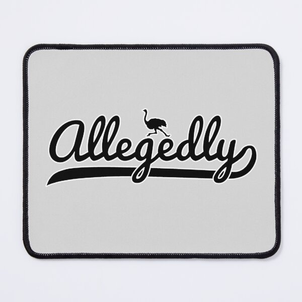 Item preview, letterkenny allegedly ostrich designed and sold by DisenyosDeMike.