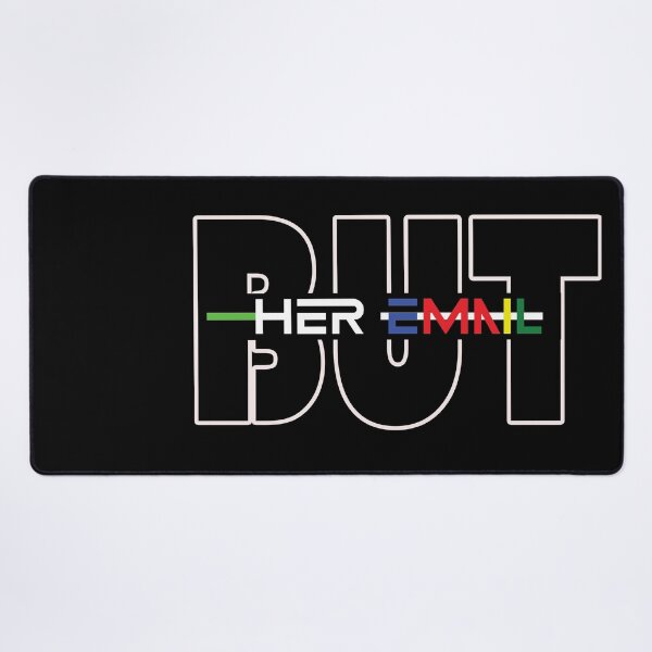 Item preview, But Her Email designed and sold by Hasthiart.