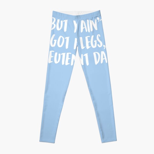 Forrest Gump Lieutenant Dan Funny Classic T-Shirt Leggings