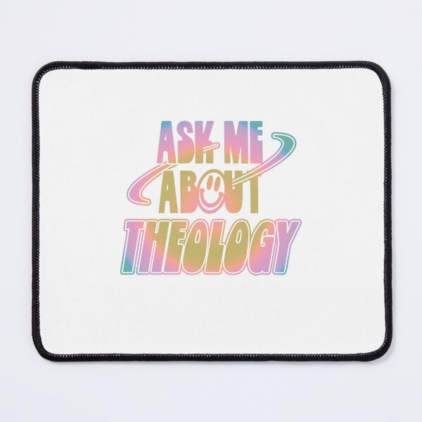 Item preview, Ask Me About Theology designed and sold by orlumbuspirate.