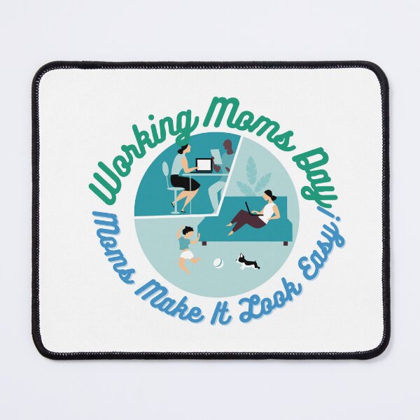 Item preview, Working Moms Day | Every Mom Is A Working Mom designed and sold by SolSel ⭐⭐⭐⭐⭐.