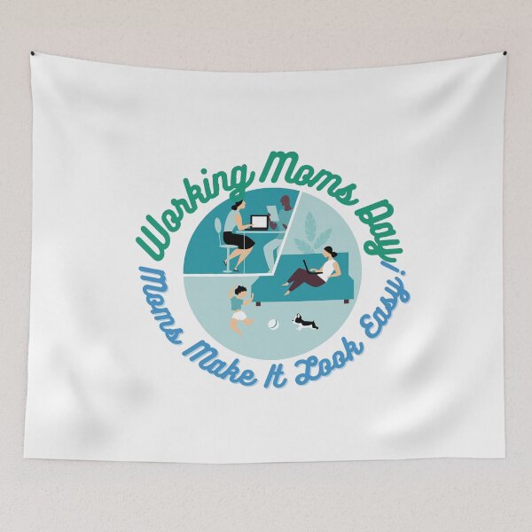 Item preview, Working Moms Day | Every Mom Is A Working Mom designed and sold by SolSel ⭐⭐⭐⭐⭐.