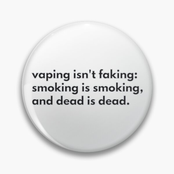 Item preview, Vaping isn’t faking.   designed and sold by tdkrbooks.