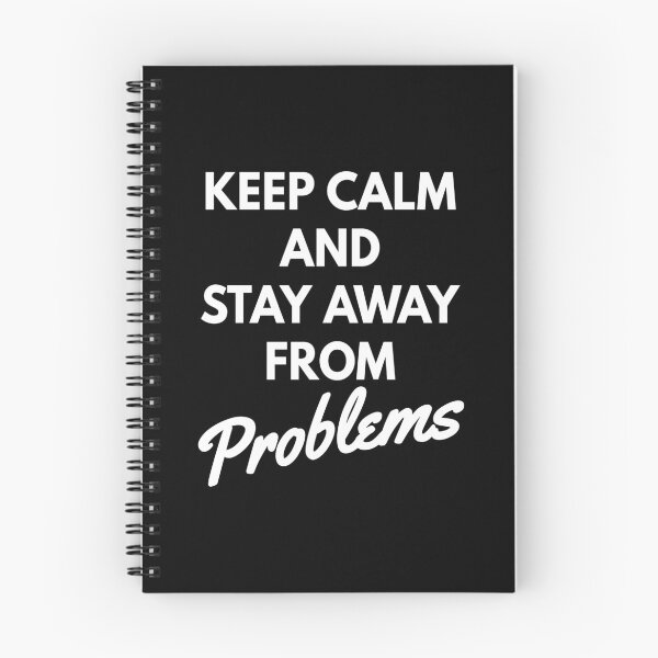 Item preview, Keep calm and stay away from problems, designed and sold by Lekrock.