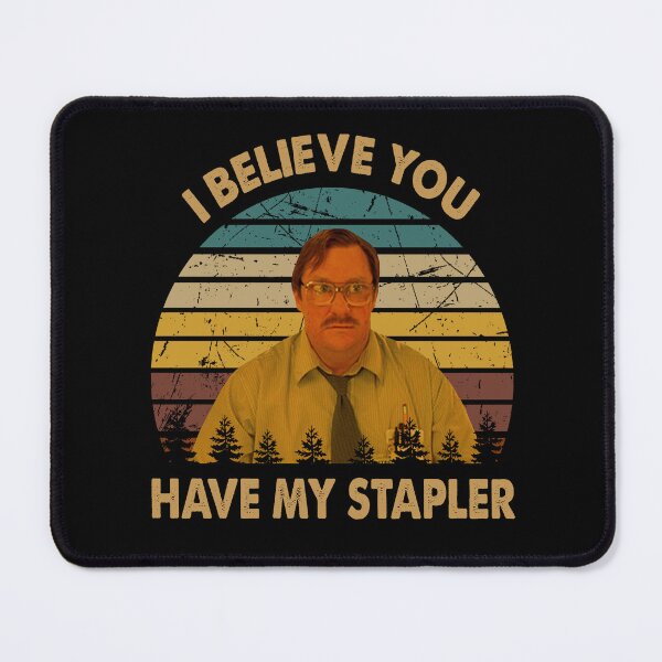 Item preview, I believe you have my stapler Milton Waddams man designed and sold by SaraSonia3.