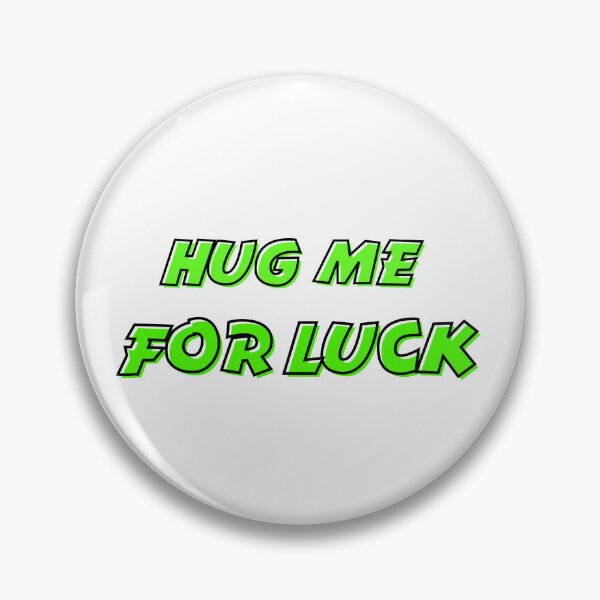 Item preview, Hug Me For Luck designed and sold by JINRANIN.