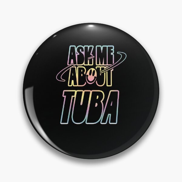 Item preview, Ask Me About Tuba designed and sold by orlumbuspirate.
