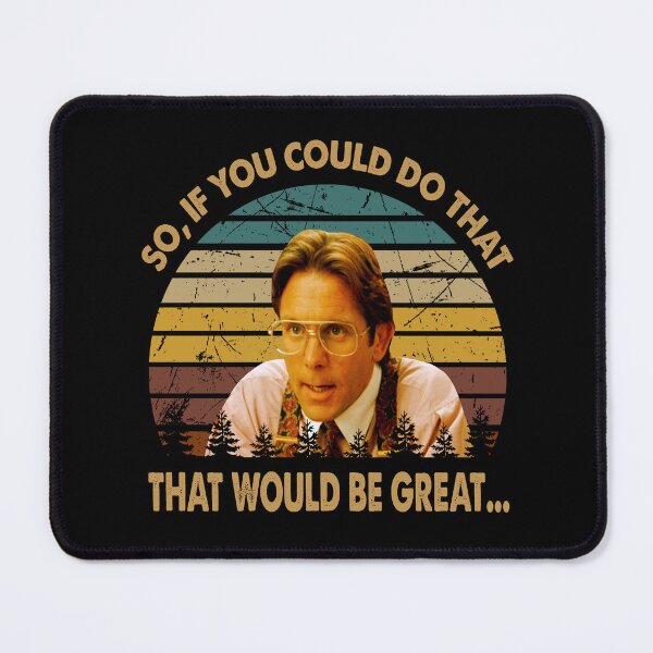 Item preview, SO, if you could do that, that would be great man poster designed and sold by SaraSonia3.