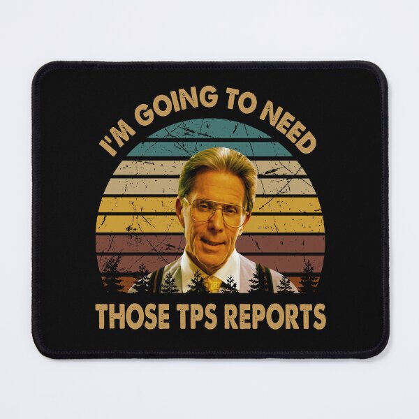 Item preview, I'm going to need those tps reposts Bill Lumbergh man designed and sold by SaraSonia3.