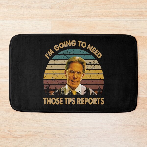 Item preview, I'm going to need those tps reposts Bill Lumbergh man designed and sold by SaraSonia3.