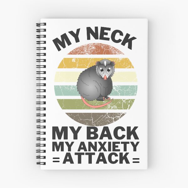 Item preview, MY NECK MY BACK MY ANXIETY ATTACK Funny OPOSSUM designed and sold by badretop.