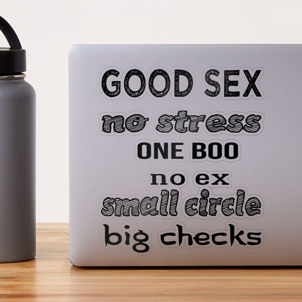 Good Sex No Stress One Boo No Ex Small Circle Big Checks