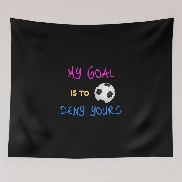 Item preview, My Goal Is To Deny Yours Futbol Goalie Sticker designed and sold by mercedesfr47.