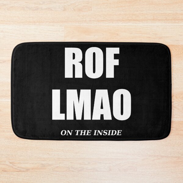 Item preview, ROFLMAO designed and sold by Brad Chambers.