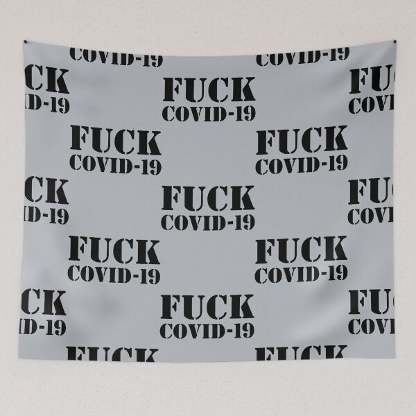 Item preview, Fuck Covid-19 Coronavirus   designed and sold by Nicoleingram96.