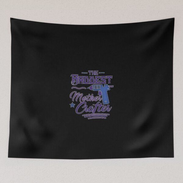 Item preview, The Baddest Mother Crafter Funny DIY Crafting Mom Gift designed and sold by shortfom.