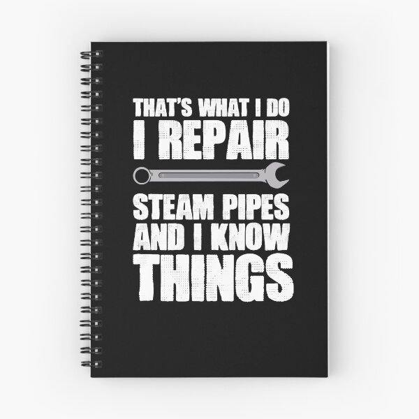 Item preview, That's What I Do Funny Piping Repairman For A Steamfitter designed and sold by Nessshirts.