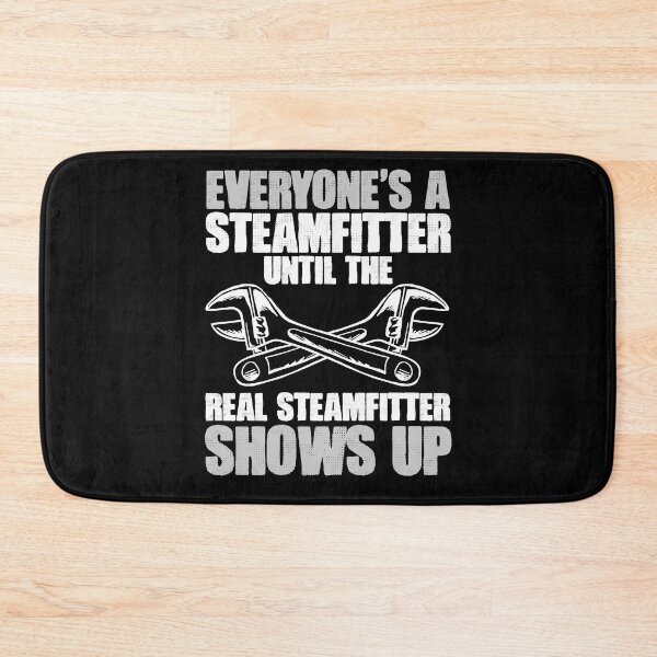 Item preview, Funny Steamfitter For A Steam Pipings Pipefitter Repairman designed and sold by Nessshirts.