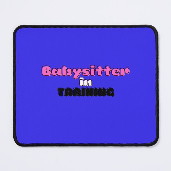 Item preview, Babysitter in Training designed and sold by ProtonProject.